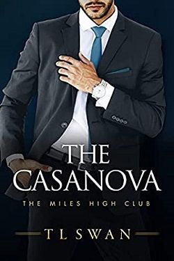 The Casanova (The Miles High Club) by T.L. Swan