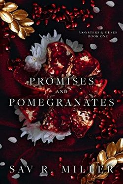 Promises and Pomegranates (Monsters & Muses) by Sav R. Miller