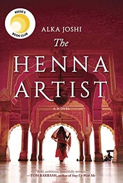 The Henna Artist (The Henna Artist) by Alka Joshi