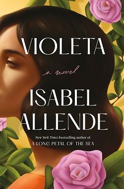 Violeta by Isabel Allende, Frances Riddle