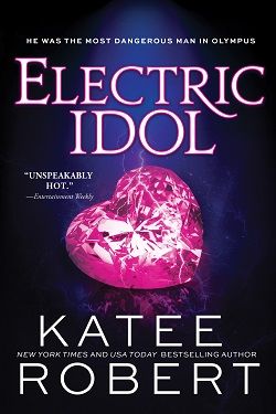 Electric Idol (Dark Olympus) by Katee Robert