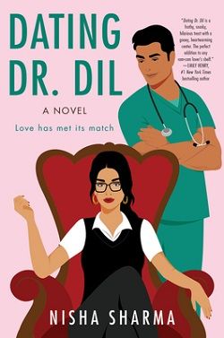 Dating Dr. Dil (If Shakespeare was an Auntie) by Nisha Sharma