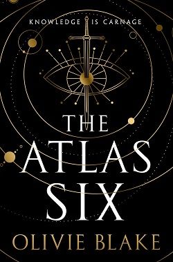 The Atlas Six (The Atlas) by Olivie Blake