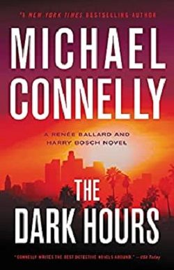 The Dark Hours (Harry Bosch) by Michael Connelly