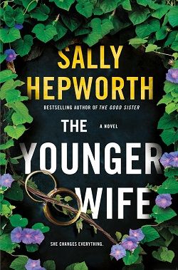 The Younger Wife by Sally Hepworth