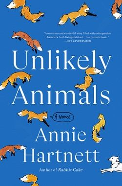 Unlikely Animals by Annie Hartnett