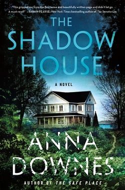 The Shadow House by Anna Downes