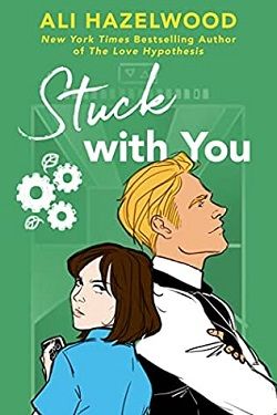 Stuck with You (The STEMinist Novellas) by Ali Hazelwood