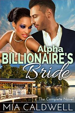 Alpha Billionaire's Bride: The Complete Novel