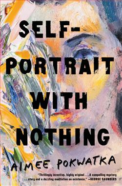 Self-Portrait with Nothing by Aimee Pokwatka