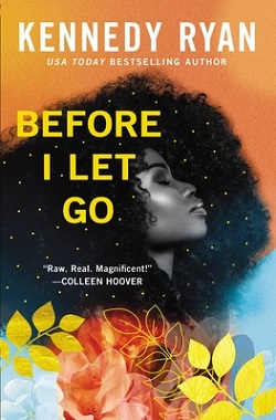 16. Before I Let Go by Kennedy Ryan