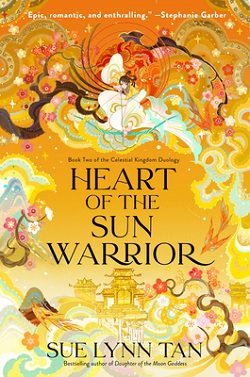 24. Heart of the Sun Warrior by Sue Lynn Tan, Kuri Huang