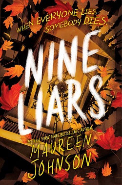 8. Nine Liars by Maureen Johnson