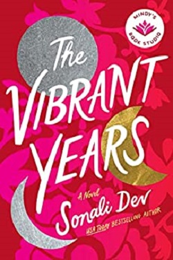 9. The Vibrant Years by Sonali Dev