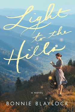 23. Light to the Hills by Bonnie Blaylock