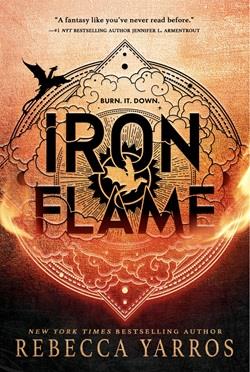 Iron Flame (The Empyrean) by Rebecca Yarros