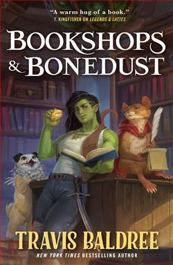Bookshops & Bonedust (Legends & Lattes) by Travis Baldree