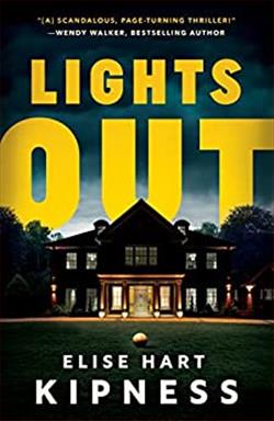 Lights Out (Kate Green) by Elise Hart Kipness