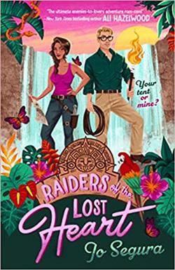 Raiders of the Lost Heart by Jo Segura