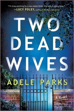 Two Dead Wives (DCI Clements) by Adele Parks