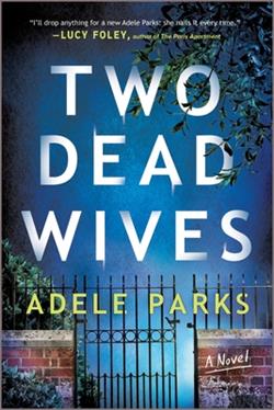 Two Dead Wives (DCI Clements) by Adele Parks