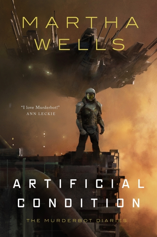 5. Artificial Condition (The Murderbot Diaries) by Martha Wells