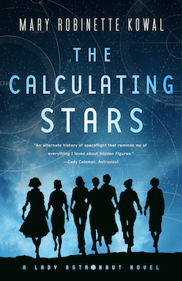 9. The Calculating Stars (Lady Astronaut Universe) by Mary Robinette Kowal