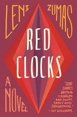 8. Red Clocks by Leni Zumas