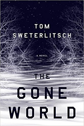 17. The Gone World by Tom Sweterlitsch