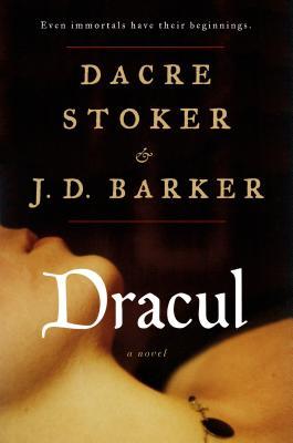 4. Dracul (Stoker's Dracula) by Dacre Stoker, J.D. Barker