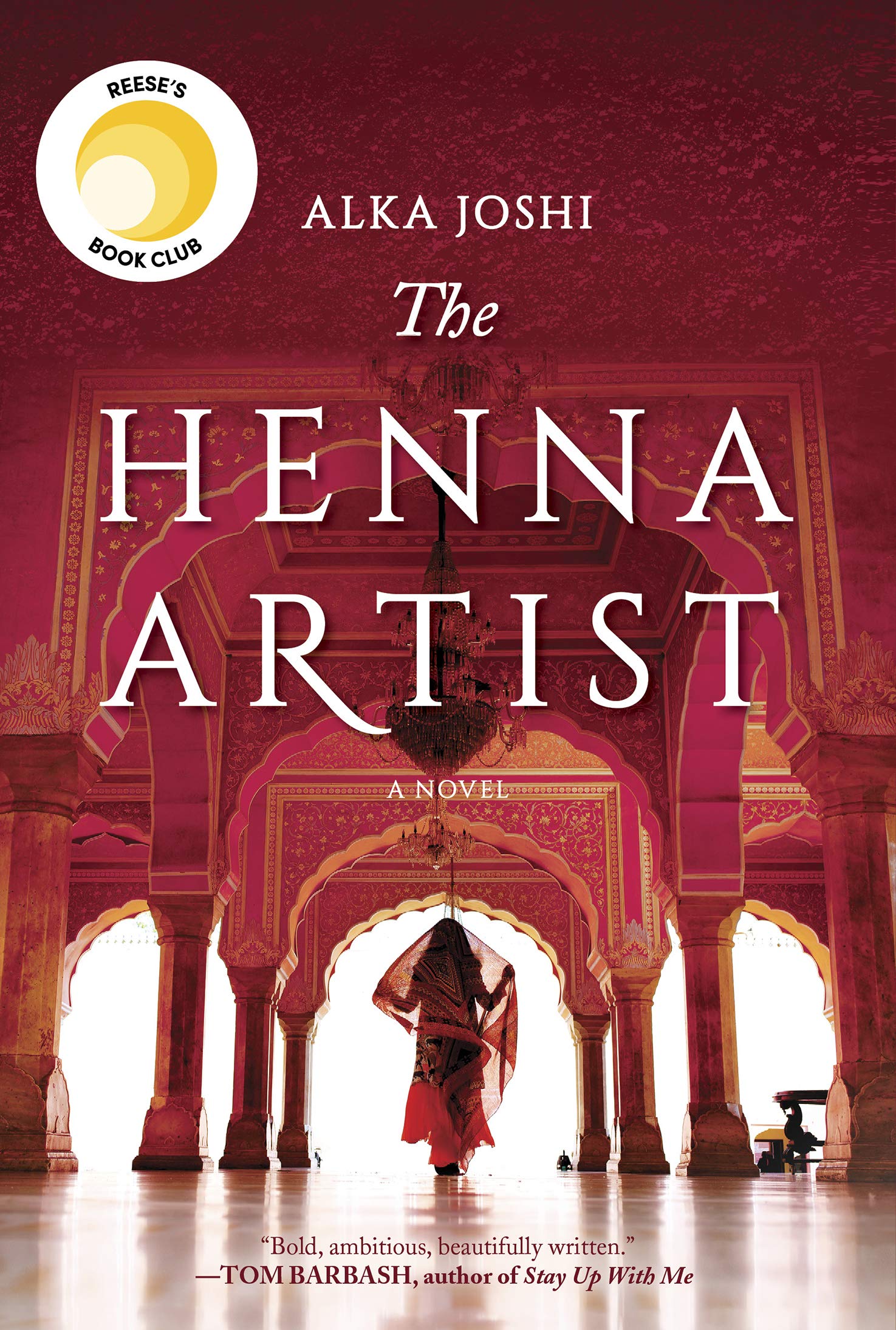 The Henna Artist (The Jaipur Trilogy) by Alka Joshi