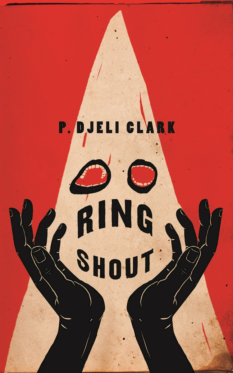 Ring Shout by P. Djèlí Clark