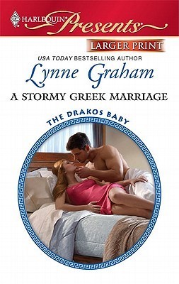 A Stormy Greek Marriage (The Drakos Baby)