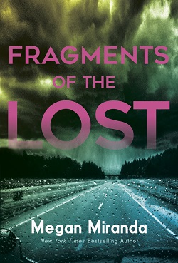 Fragments of the Lost by Megan Miranda