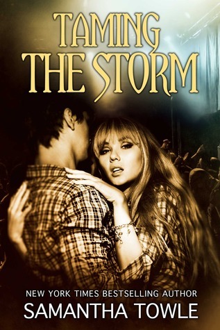 Taming the Storm (The Storm) by Samantha Towle