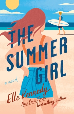 The Summer Girl (Avalon Bay) by Elle Kennedy