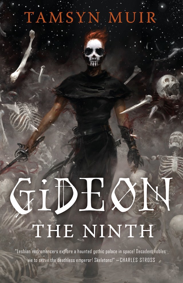 Gideon the Ninth (The Locked Tomb) by Tamsyn Muir