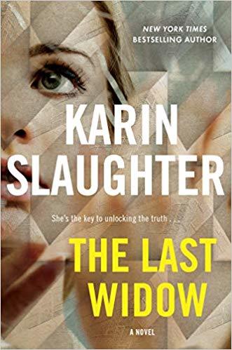 The Last Widow (Will Trent) by Karin Slaughter