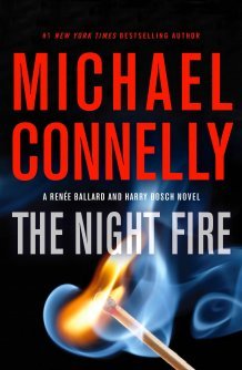The Night Fire (Renée Ballard) by Michael Connelly