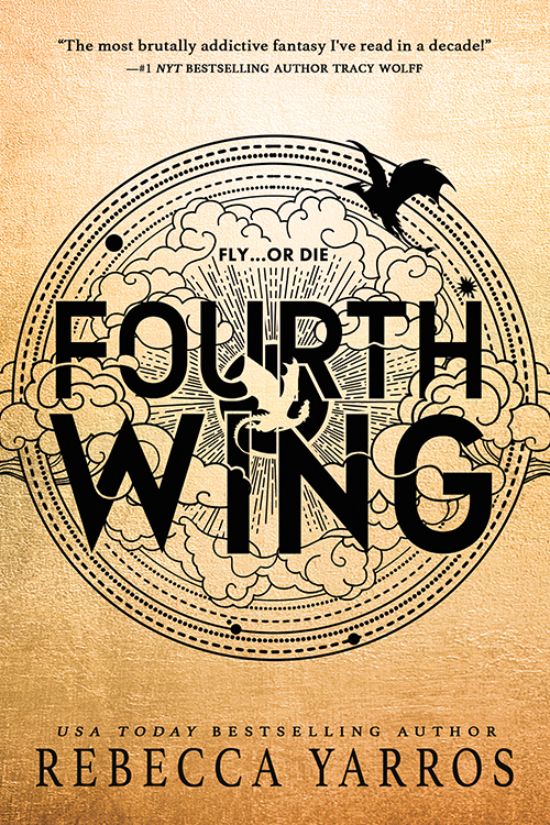Fourth Wing (The Empyrean) by  Rebecca Yarros