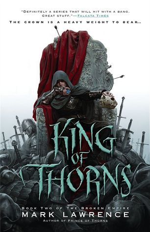 King of Thorns (The Broken Empire) by Mark Lawrence