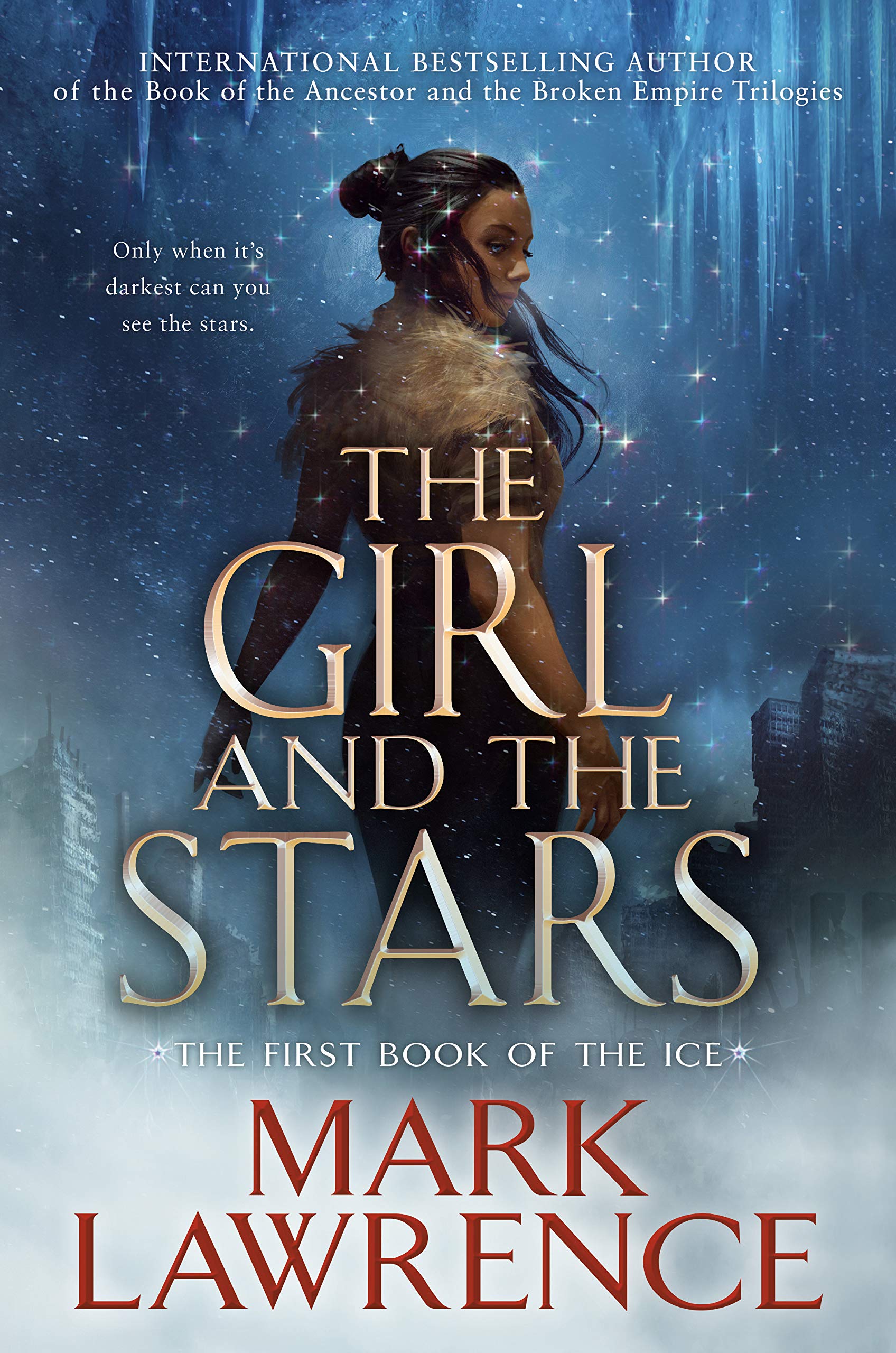The Girl and the Stars (Book of the Ice) by Mark Lawrence