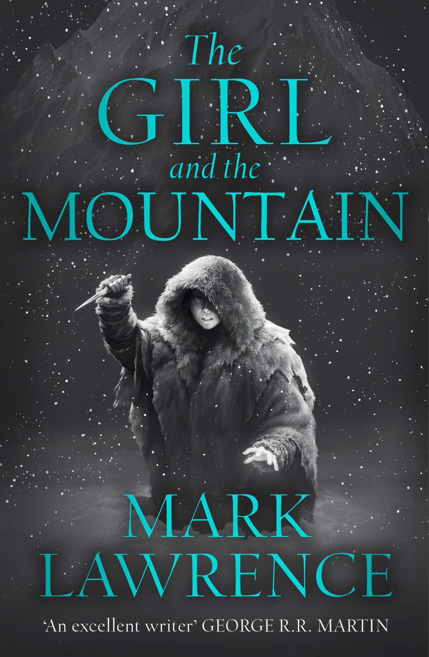 The Girl and the Mountain (Book of the Ice) by Mark Lawrence