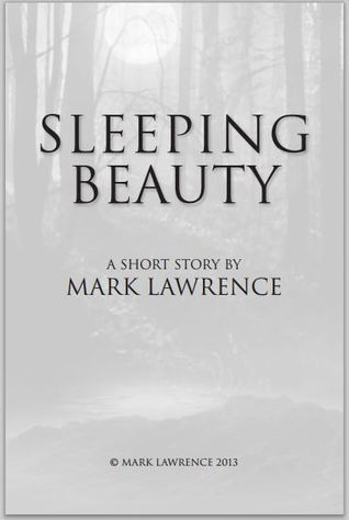 Sleeping Beauty (The Broken Empire) by Mark Lawrence