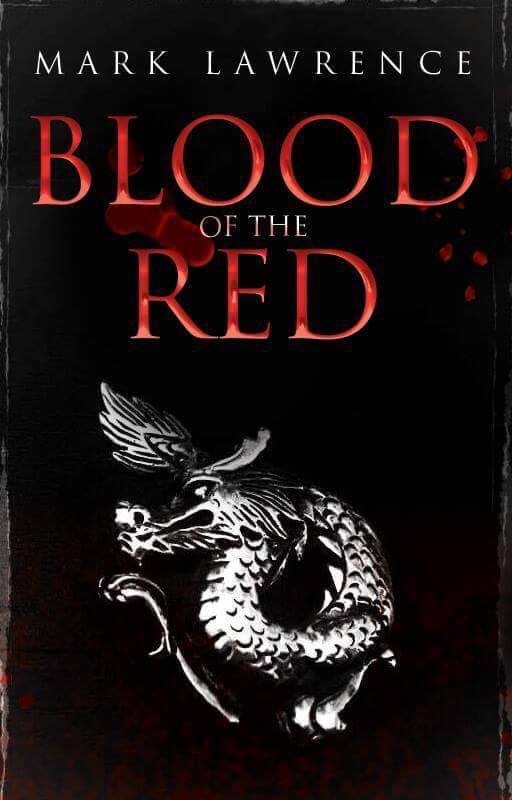 Blood of the Red by Mark Lawrence