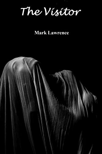 The Visitor by Mark Lawrence