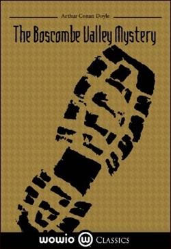 The Boscombe Valley Mystery (The Adventures of Sherlock Holmes)