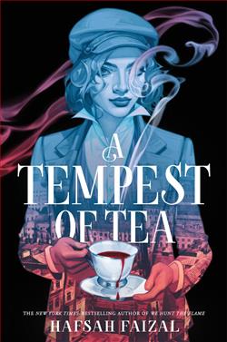 A Tempest of Tea (Blood and Tea) by Hafsah Faizal