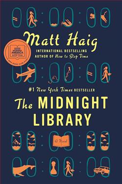 "The Midnight Library" by Matt Haig: A Journey Through Life's Possibilities